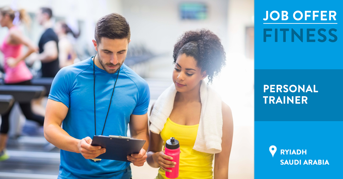 Personal Training Instructor (Male) Riyadh, Saudi Arabia Fitness