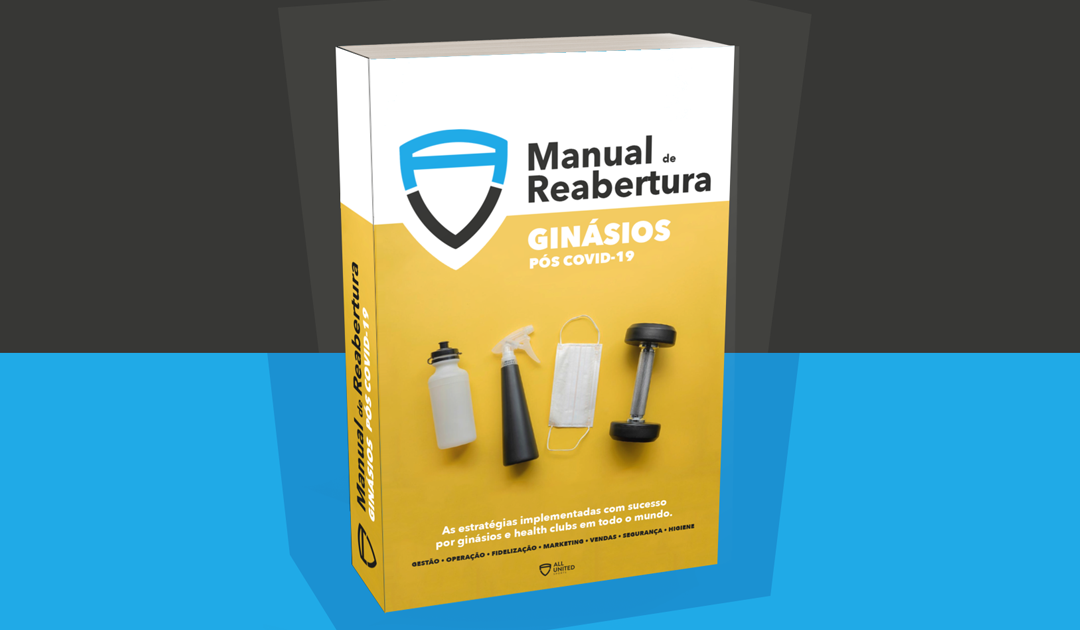 Manual de Reabertura: Ginásios Pós COVID-19